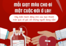 HIẾN MÁU TÌNH NGUYỆN: MỖI GIỌT MÁU CHO ĐI – MỘT CUỘC ĐỜI Ở LẠI